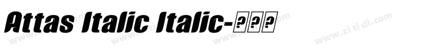 Attas Italic Italic字体转换 Attas Italic Italic字体转换